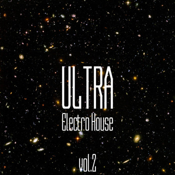Various Artists - Electro House Ultra, Vol. 2