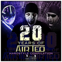 Air Teo - 20 Years of Air Teo (Hardstyle Compilation [Explicit])