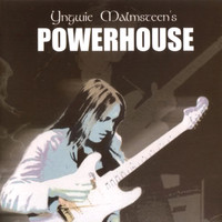 Yngwie J. Malmsteen - Powerhouse
