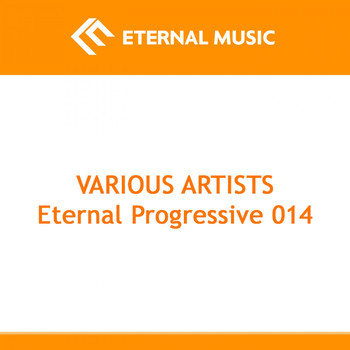 Various Artists - Eternal Progressive 014
