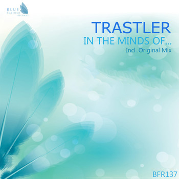 Trastler - In the minds of...