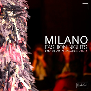 Various Artists - Milano Fashion Night, Vol. 4 (Deep House Compilation)