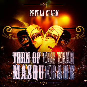 Petula Clark - Turn Of The Year Masquerade