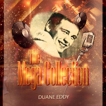 Duane Eddy - The Mega Collection