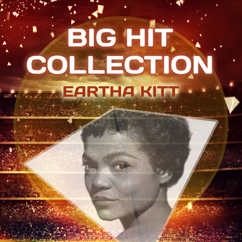 Eartha Kitt - Big Hit Collection