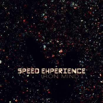 Iron Mind - Speed Experience