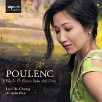 Lucille Chung, Alessio Bax & Francis Poulenc - Poulenc: Works for Piano Solo and Duo