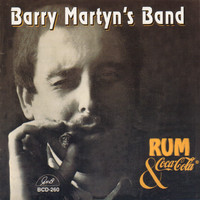 Barry Martyn's Band - Rum and Coca-Cola