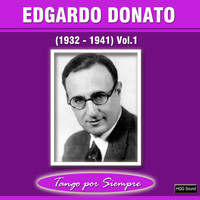 Edgardo Donato - (1932-1941), Vol. 1