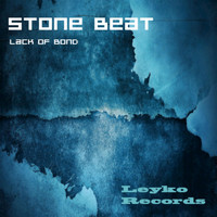 Stone Beat - Lack of Bond