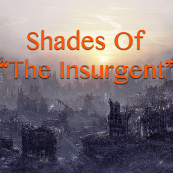 Various Artists - Shades Of " The Insurgent"