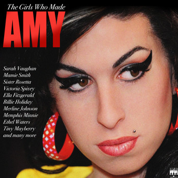 Various Artists - The Girls Who Made Amy Winehouse