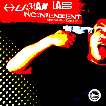 Human Lab - Inconvinient
