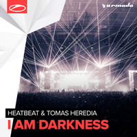 Heatbeat & Tomas Heredia - I Am Darkness