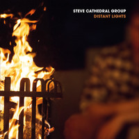 Steve Cathedral Group - Distant Lights