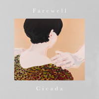 Cicada - Farewell