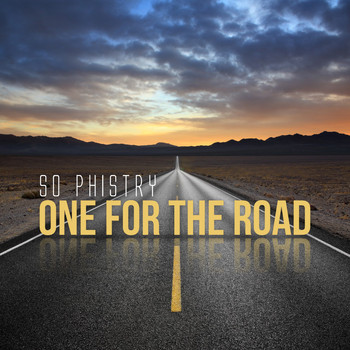 So Phistry - One for the Road