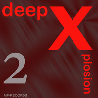 Deep X - Deep Xplosion 2 (Extended Version)