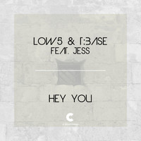 Low5 & T:Base feat. Jess - Hey You