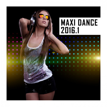 Various Artists - Maxi Dance 2016.1