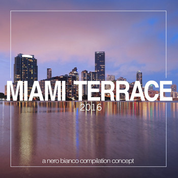 Various Artists - Miami Terrace 2016