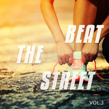 Various Artists - Beat The Street, Vol. 3 (Road Pushing Beats)