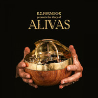 B.D. Foxmoor - B.D. Foxmoor Presents the Story of Alivas