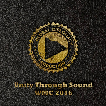 Various Artists - Unity Through Sound WMC 2016