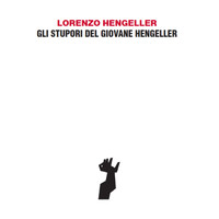 Lorenzo Hengeller - Gli stupori del giovane Hengeller