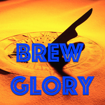 Various Artists - Brew Glory