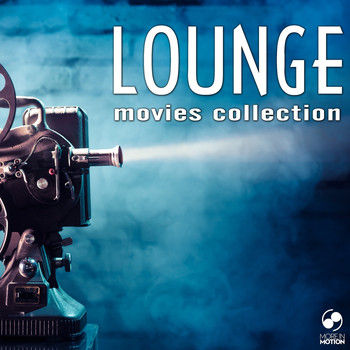 Various Artists - Lounge Movies Collection