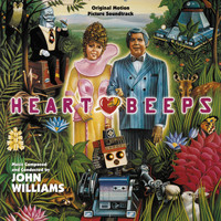 John Williams - Heartbeeps (Original Motion Picture Soundtrack)