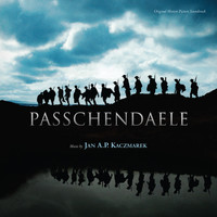 Jan A.P. Kaczmarek - Passchendaele (Original Motion Picture Soundtrack)