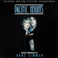 Hans Zimmer - Pacific Heights (Original Motion Picture Soundtrack)