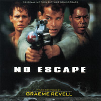 Graeme Revell - No Escape (Original Motion Picture Soundtrack)