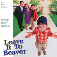 Randy Edelman - Leave It To Beaver (Original Motion Picture Soundtrack)