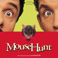 Alan Silvestri - Mouse Hunt (Original Motion Picture Soundtrack)