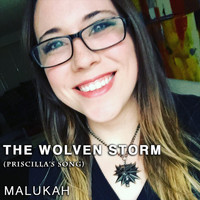 Malukah - The Wolven Storm (Priscilla's Song)