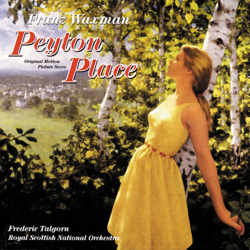 Franz Waxman - Peyton Place (Original Motion Picture Score)