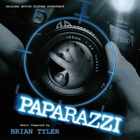 Brian Tyler - Paparazzi (Original Motion Picture Soundtrack)