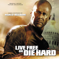 Marco Beltrami - Live Free Or Die Hard (Original Motion Picture Soundtrack)