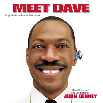 John Debney - Meet Dave (Original Motion Picture Soundtrack)
