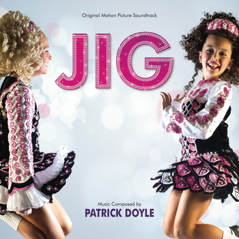 Patrick Doyle - Jig (Original Motion Picture Soundtrack)