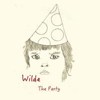 Wilde - The Party