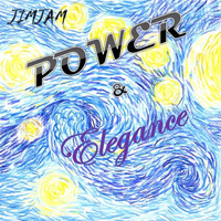Jimjam - Power and Elegance