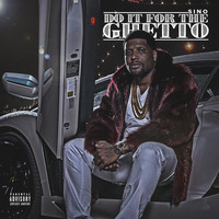 Sino - Do It for the Ghetto (Explicit)