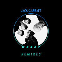 Jack Garratt - Worry (Remixes)