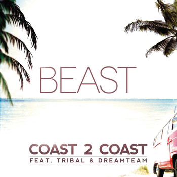 Beast - Coast 2 Coast