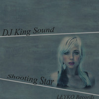 DJ King Sound - Shooting Star