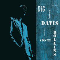 Miles Davis, Sonny Rollins - Dig
